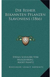 Bisher Bekannten Pflanzen Slavoniens (1866)