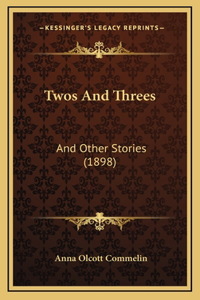 Twos And Threes