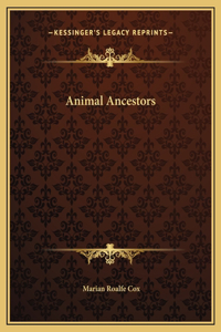 Animal Ancestors