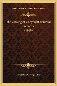 The Catalog of Copyright Renewal Records (1960)