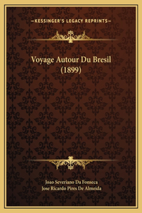 Voyage Autour Du Bresil (1899)