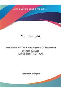Your Eyesight