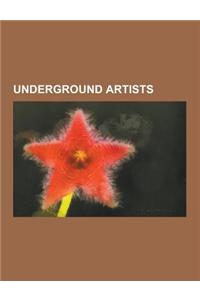 Underground Artists