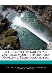 A Guide to Hydraulics