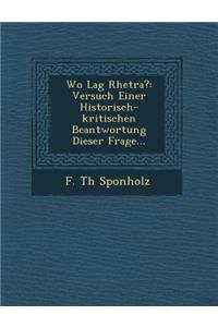 Wo Lag Rhetra?