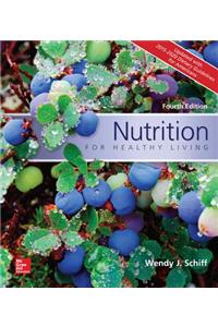 Nutrition for Healthy Living Updated with 2015-2020 Dietary Guidelines for Americans