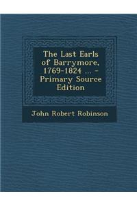 The Last Earls of Barrymore, 1769-1824 ...