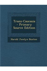Trans-Caucasia