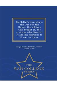 McClellan's Own Story