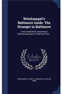 Weishampel's Baltimore Guide. The Stranger in Baltimore
