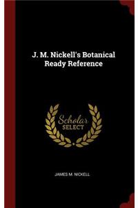 J. M. Nickell's Botanical Ready Reference