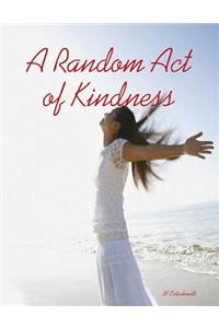 A Random Act of Kindness