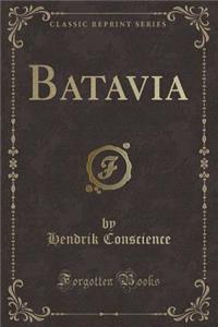 Batavia (Classic Reprint)