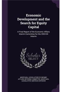 Economic Development and the Search for Equity Capital