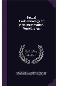 Sexual Endocrinology of Non-mammalian Vertebrates