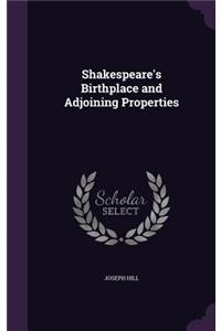 Shakespeare's Birthplace and Adjoining Properties