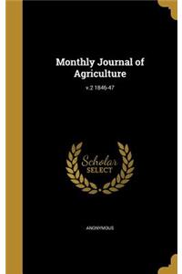 Monthly Journal of Agriculture; v.2 1846-47