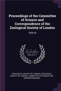 Proceedings of the Committee of Science and Correspondence of the Zoological Society of London