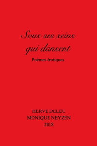 Sous ses seins qui dansent