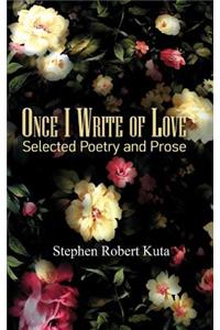 Once I Write of Love