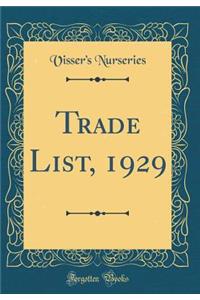 Trade List, 1929 (Classic Reprint)