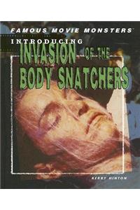 Introducing Invasion of the Body Snatchers