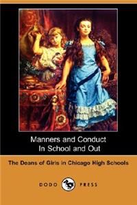 Manners and Conduct in School and Out (Dodo Press)