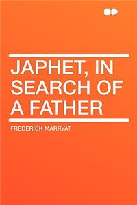 Japhet, in Search of a Father