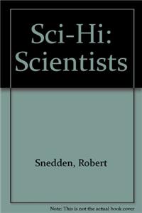 Sci-Hi: Scientists