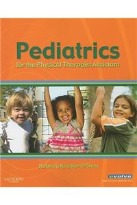 Pediatrics for the Physical Therapist Assistant