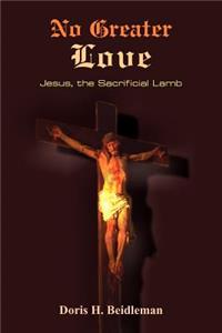 No Greater Love