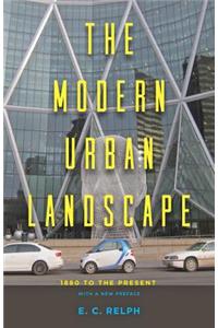 The Modern Urban Landscape