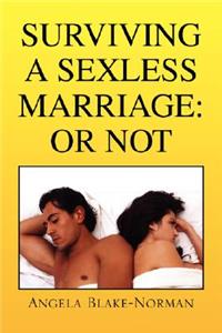 Surviving a Sexless Marriage