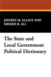 State and Local Government Political Dictionary