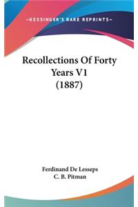 Recollections Of Forty Years V1 (1887)