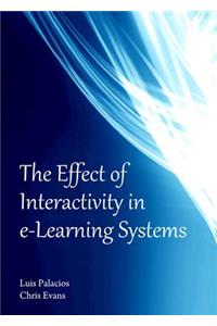 Effect of Interactivity in E-Learning Systems