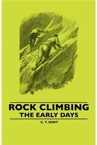 Rock Climbing - The Early Days