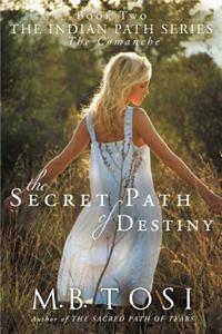 Secret Path of Destiny