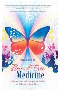 BreakFree Medicine