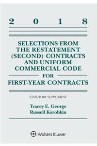 Selections from the Restatement (Second) Contracts and Uniform Commercial Code for First-Year Contracts