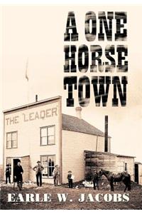 One Horse Town