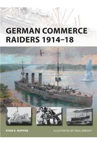 German Commerce Raiders 1914-18