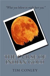 Curse of Indian Gold