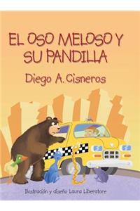 El Oso Meloso Y Su Pandilla