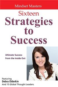 Sixteen Strategies To Success