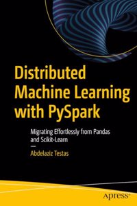 Distributed Machine Learning with Pyspark