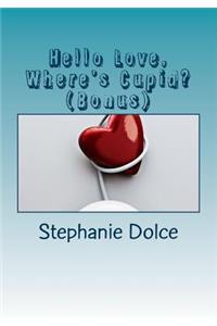 Hello Love, Where's Cupid? (Bonus)