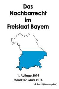 Das Nachbarrecht in Bayern