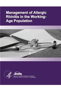 Management of Allergic Rhinitis in the Working-Age Population