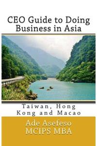 CEO Guide to Doing Business in Asia